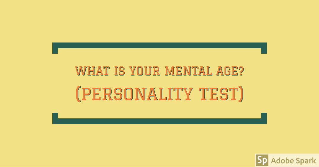 What is Your Mental Age?